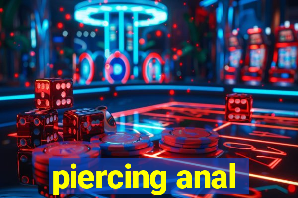 piercing anal